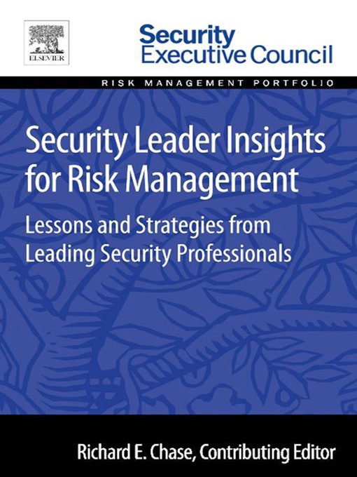 Title details for Security Leader Insights for Risk Management by Richard Chase - Available